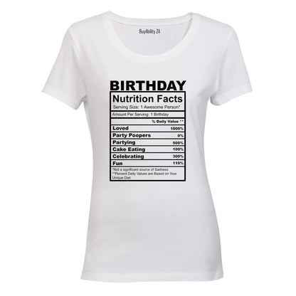Birthday - Nutrition Facts - Ladies - T-Shirt