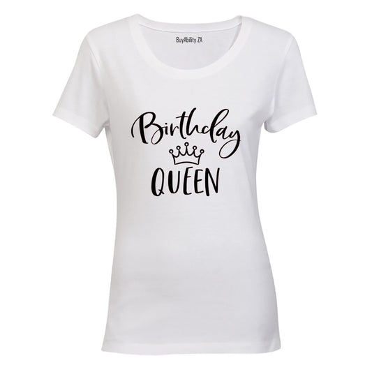 Birthday Queen! - Ladies - T-Shirt