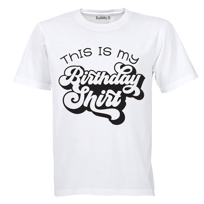 Birthday Shirt - Kids T-Shirt