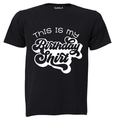 Birthday Shirt - Kids T-Shirt