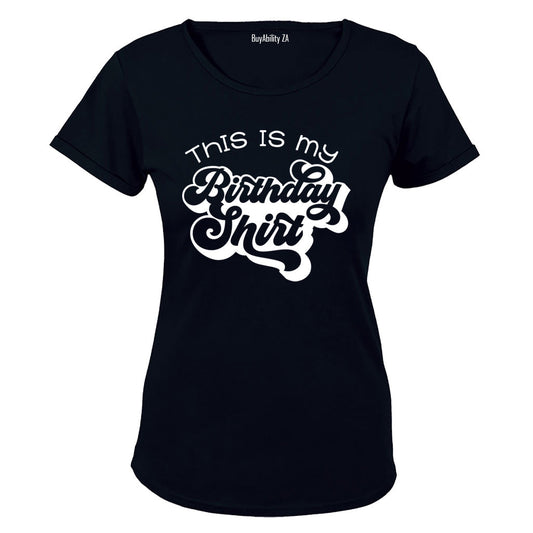 Birthday Shirt - Ladies - T-Shirt