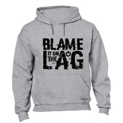 Blame It On The Lag - Hoodie - BuyAbility South Africa