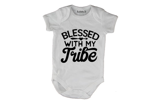 Blessed with my Tribe! - Baby Grow