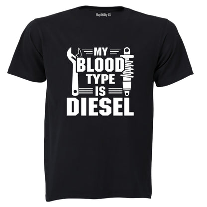 Blood Type is Diesel - Adults - T-Shirt - BuyAbility South Africa