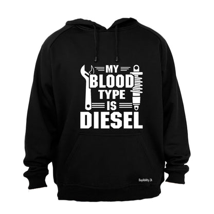 Blood Type is Diesel - Hoodie - BuyAbility South Africa