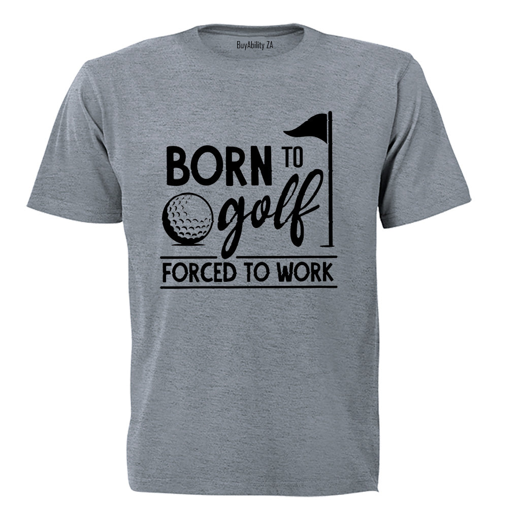 Born to Golf - Adults - T-Shirt
