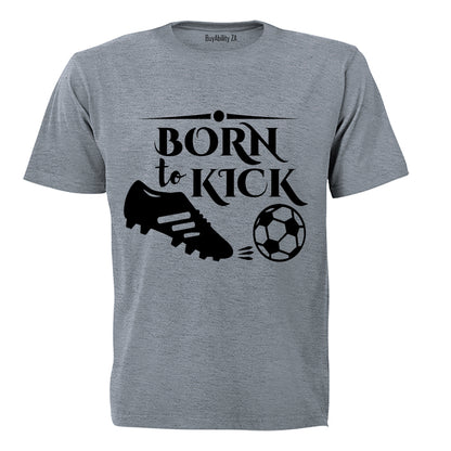 Born to Kick - Kids T-Shirt