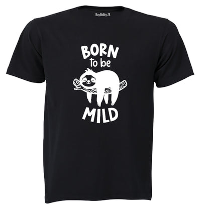Born To Be Mild - Sloth - Kids T-Shirt