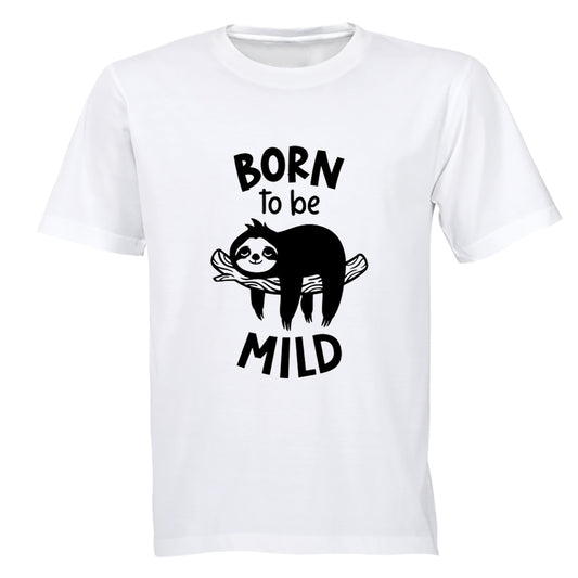 Born To Be Mild - Sloth - Adults - T-Shirt - BuyAbility South Africa