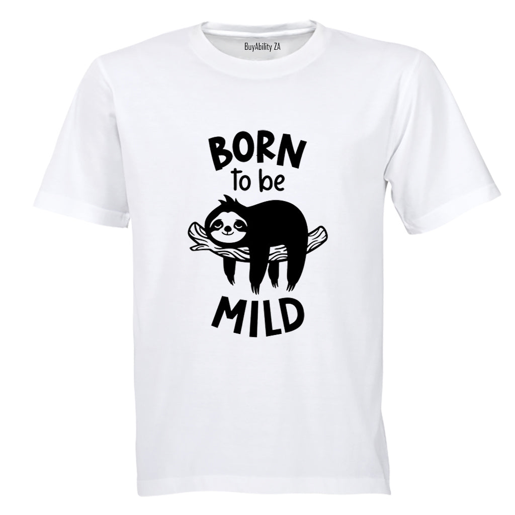 Born To Be Mild - Sloth - Adults - T-Shirt