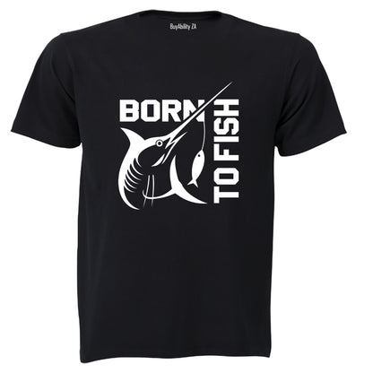 Born To Fish - Adults - T-Shirt