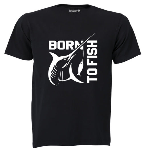 Born To Fish - Adults - T-Shirt - BuyAbility