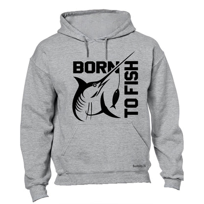 Born To Fish - Hoodie