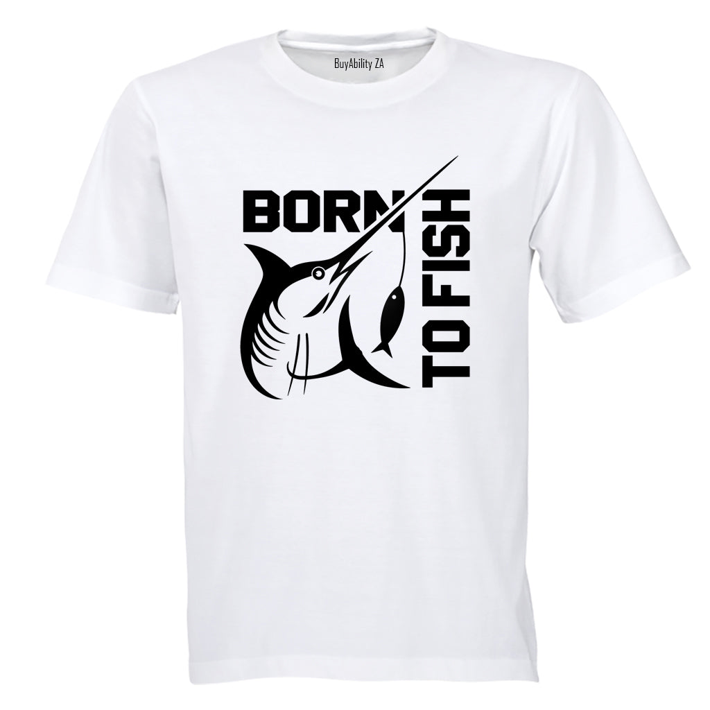 Born To Fish - Adults - T-Shirt