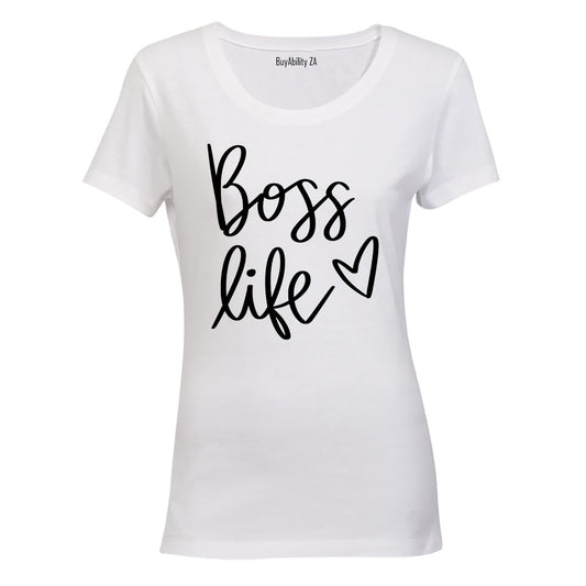 Boss Life - Ladies - T-Shirt