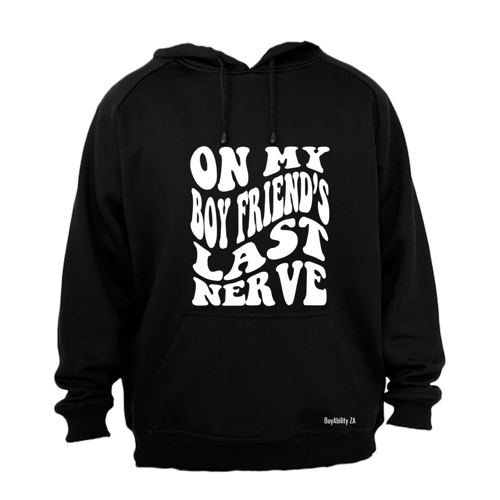 On My Boyfriend's Last Nerve - Hoodie - BuyAbility South Africa