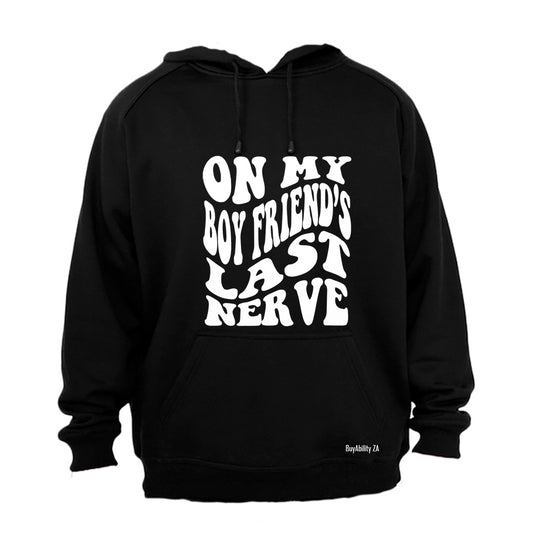 On My Boyfriend's Last Nerve - Hoodie - BuyAbility South Africa