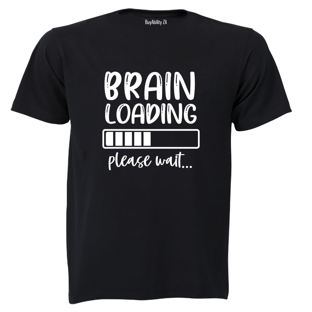 Brain Loading - Adults - T-Shirt - BuyAbility South Africa