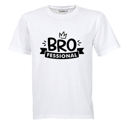 Bro-fessional - Brother - Adults - T-Shirt