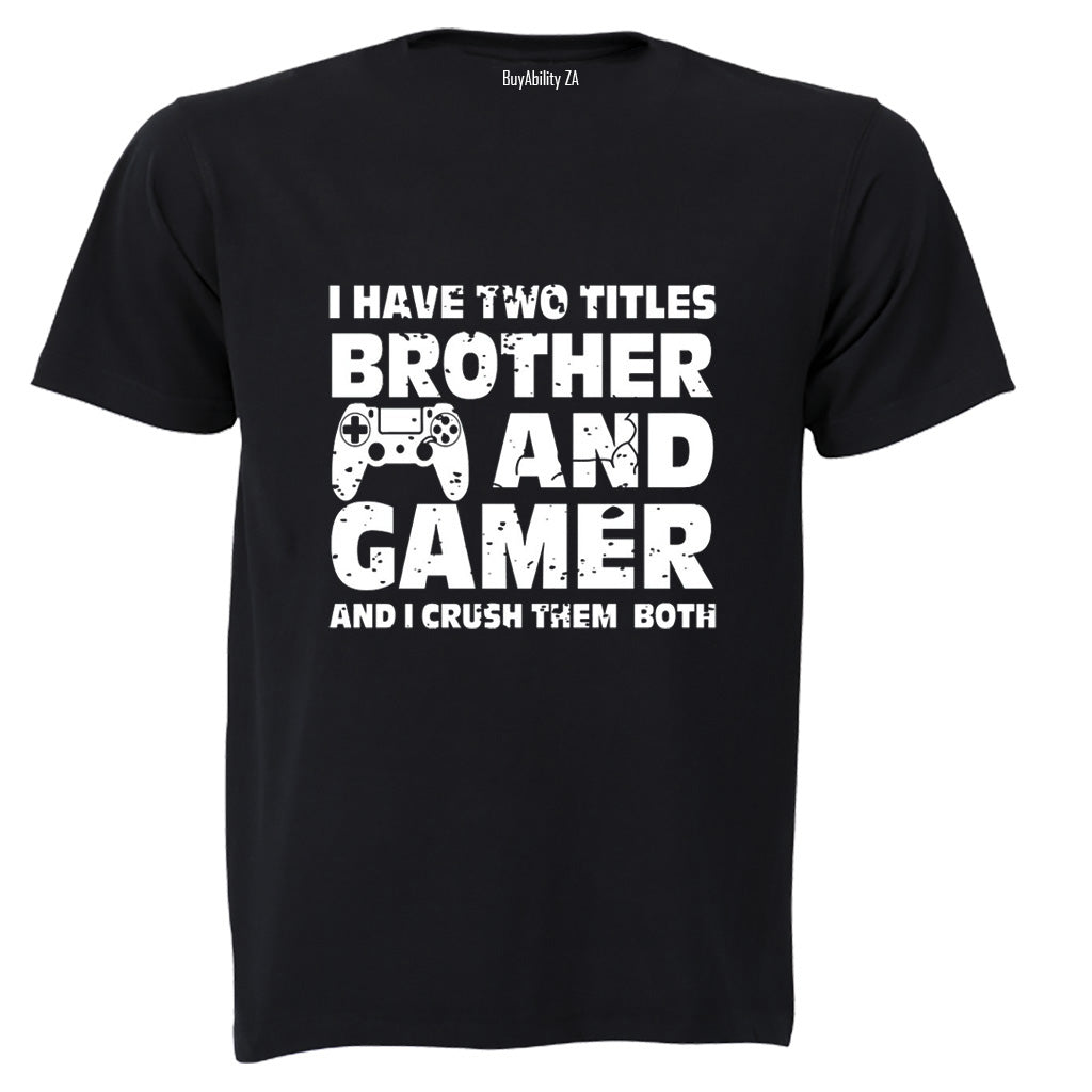 Brother and Gamer - Kids T-Shirt