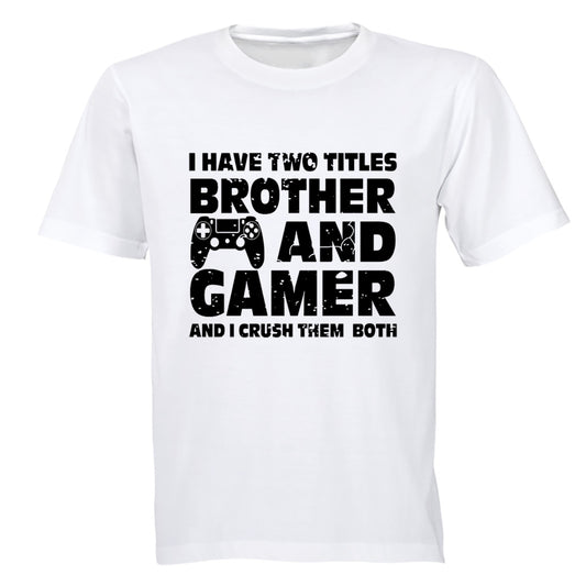 Brother and Gamer - Kids T-Shirt - BuyAbility South Africa