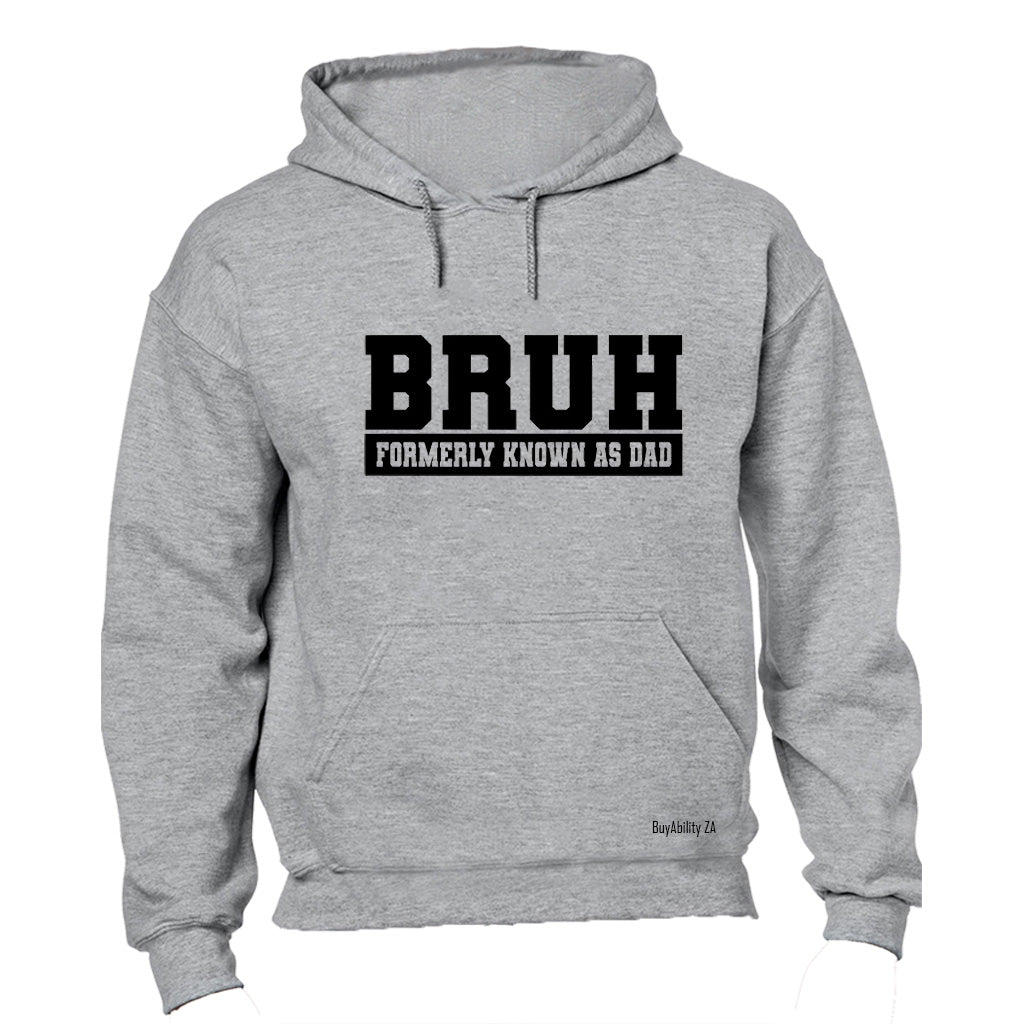 Bruh - Dad - Hoodie - BuyAbility South Africa