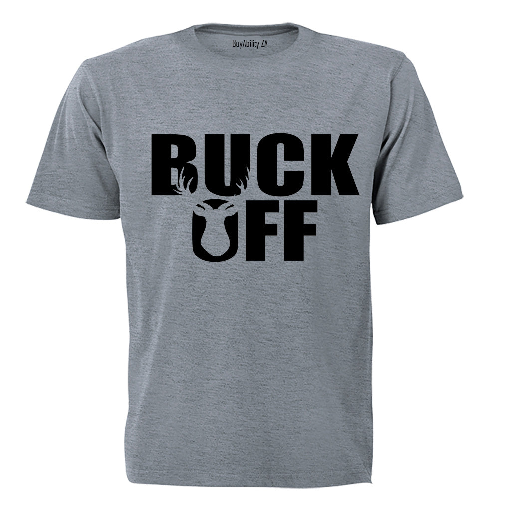 Buck Off - Adults - T-Shirt