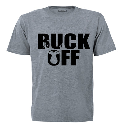 Buck Off - Adults - T-Shirt