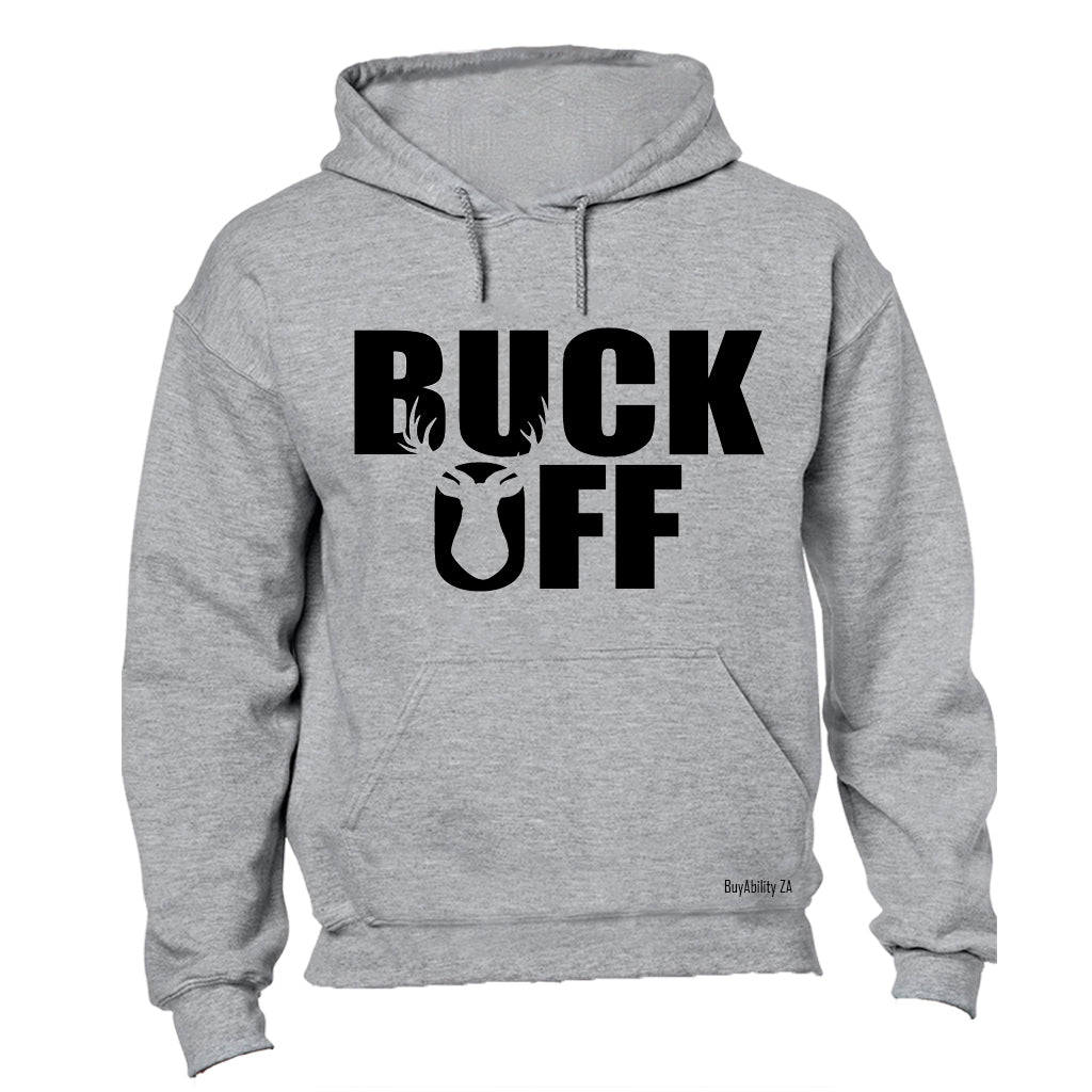 Buck Off - Hoodie - BuyAbility