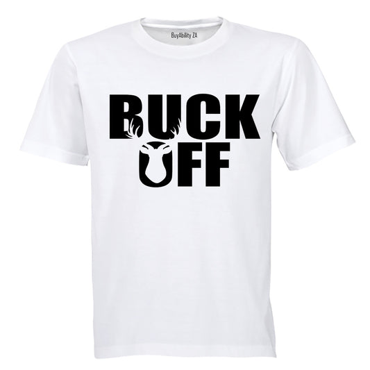 Buck Off - Adults - T-Shirt