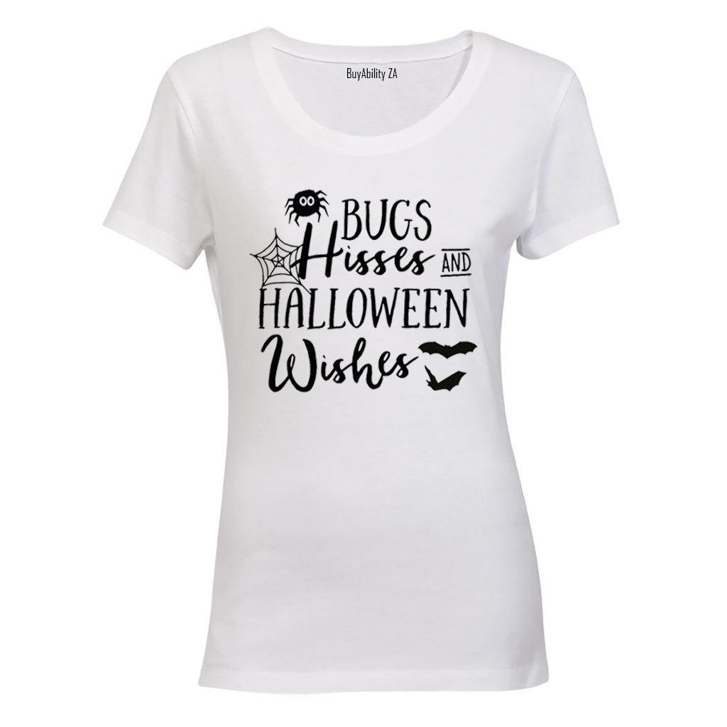 Bugs, Hisses, Halloween Wishes - Ladies - T-Shirt