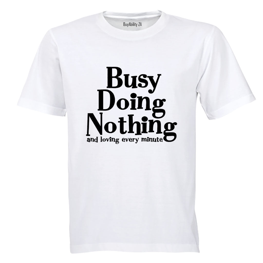 Busy Doing Nothing - Kids T-Shirt