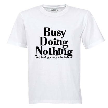 Busy Doing Nothing - Kids T-Shirt