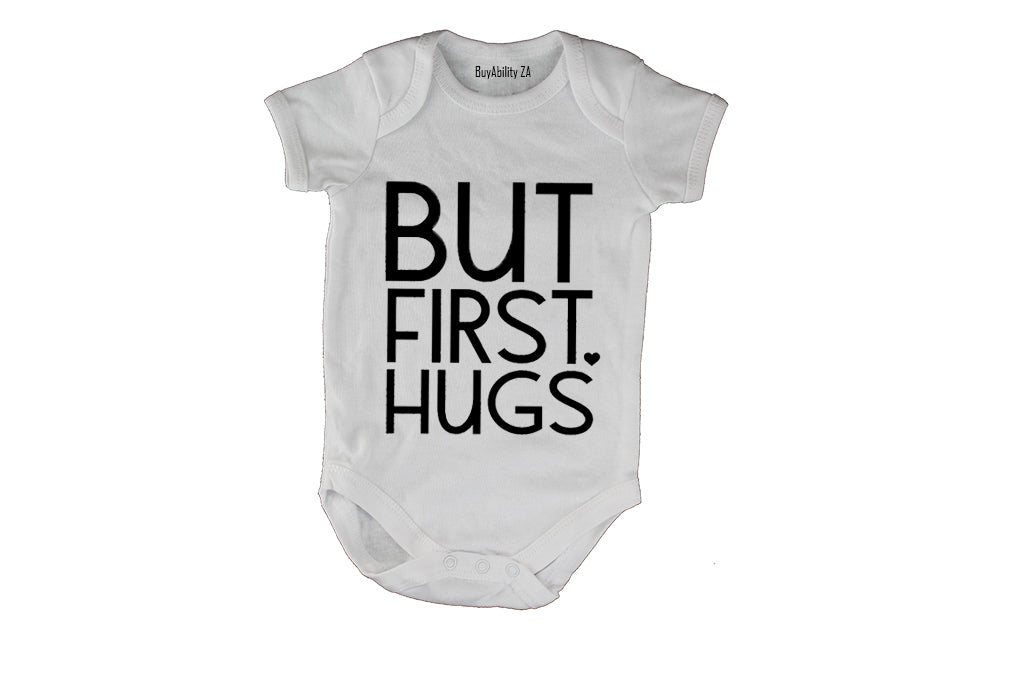 But First, Hugs - Baby Grow