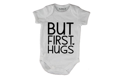 But First, Hugs - Baby Grow