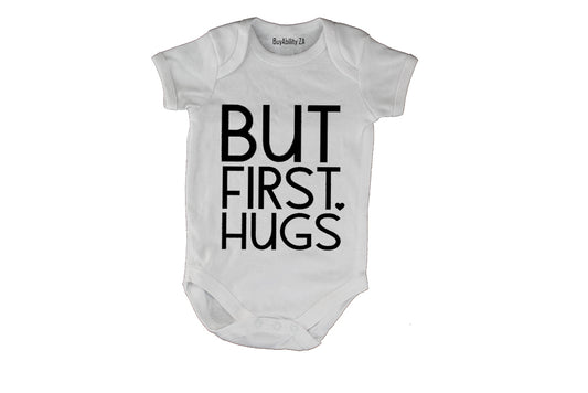 But First, Hugs - Baby Grow