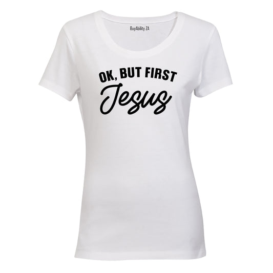 But First - Jesus - Ladies - T-Shirt - BuyAbility South Africa