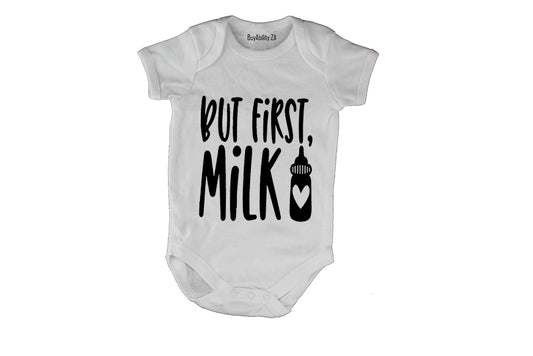 But First, Milk - Baby Grow