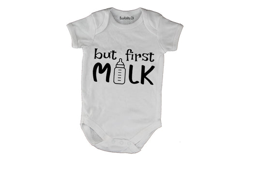 But First, Milk - Baby Grow