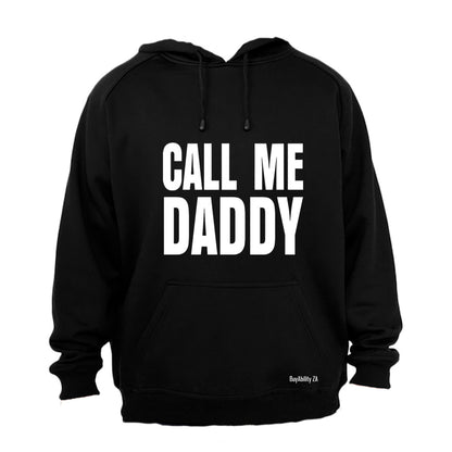Call Me Daddy - Hoodie