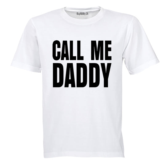 Call Me Daddy - Adults - T-Shirt