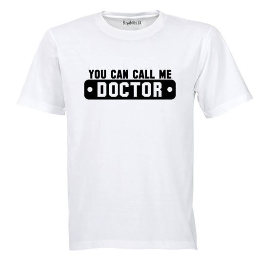 Call Me Doctor - Adults - T-Shirt