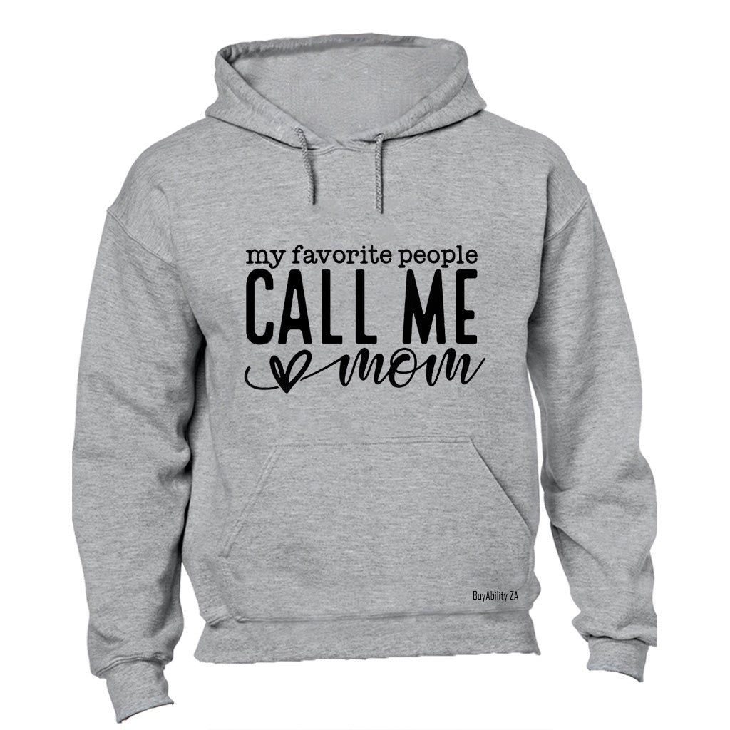 Call Me MOM - Hoodie