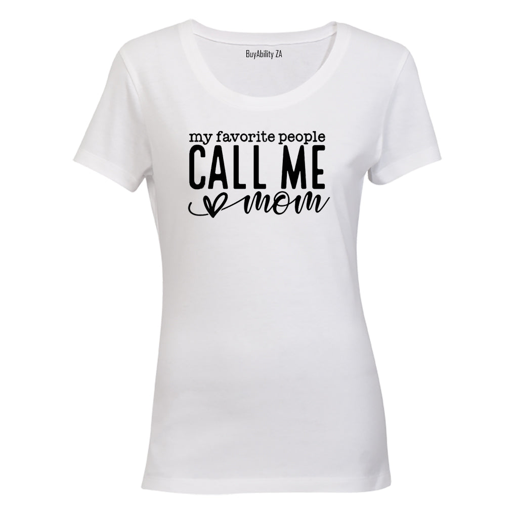 Call Me MOM - Ladies - T-Shirt - BuyAbility