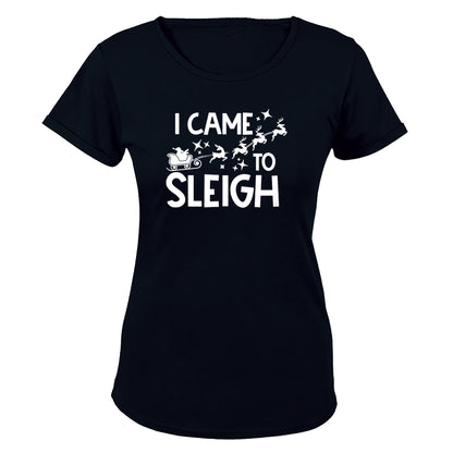 Came To Sleigh - Christmas - Ladies - T-Shirt - BuyAbility South Africa