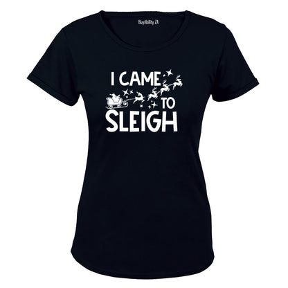 Came To Sleigh - Christmas - Ladies - T-Shirt