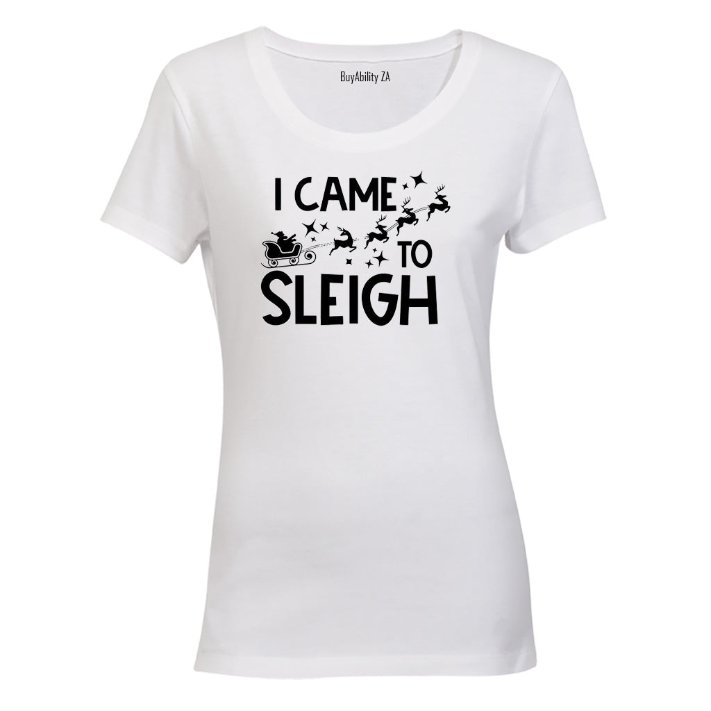 Came To Sleigh - Christmas - Ladies - T-Shirt