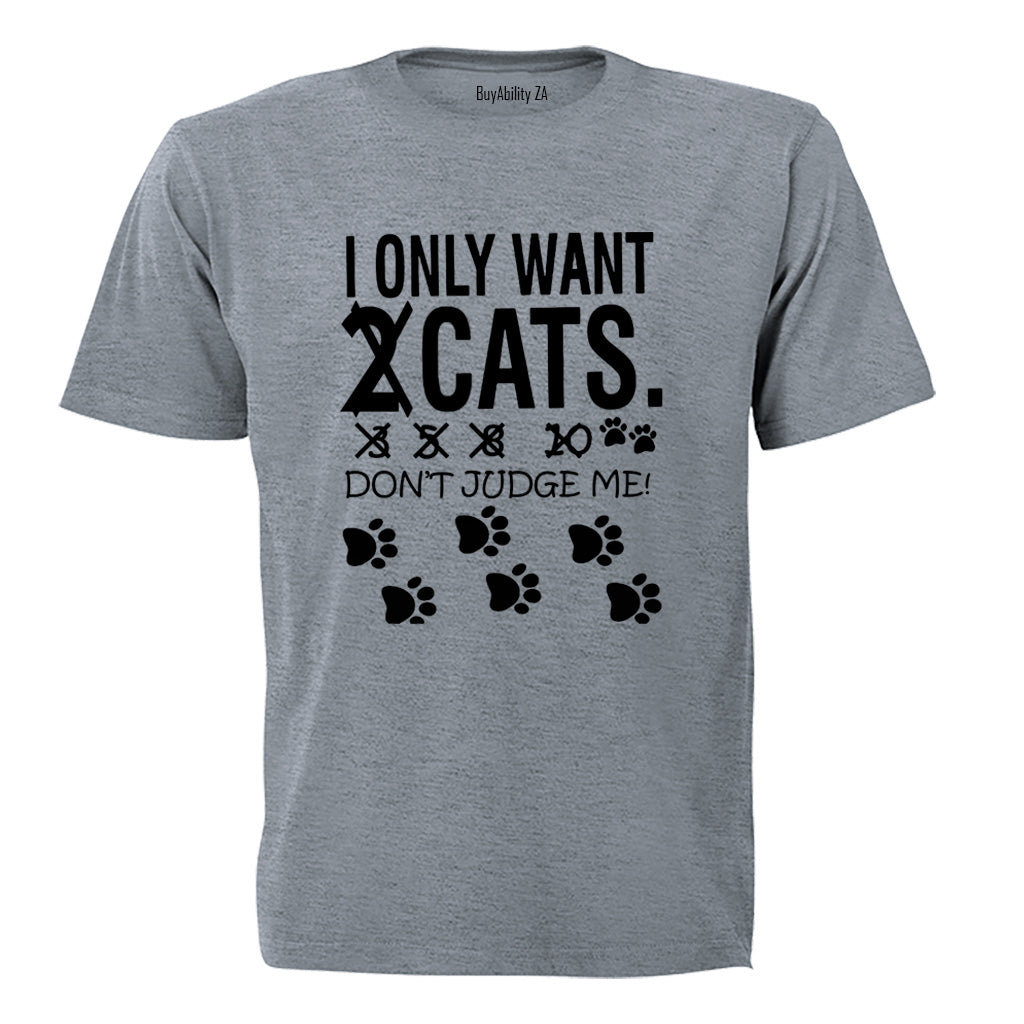 Cats - Don't Judge Me - Adults - T-Shirt - BuyAbility South Africa