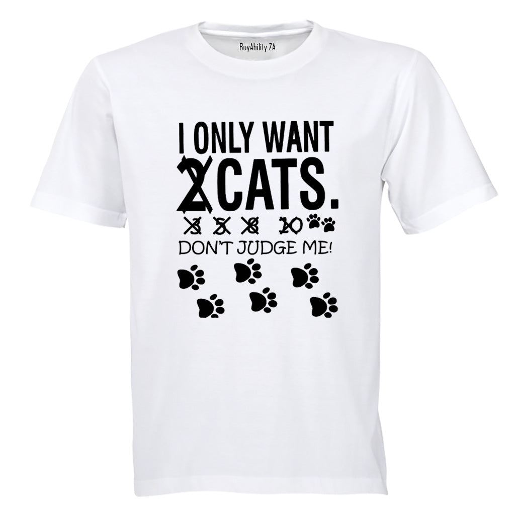 Cats - Don't Judge Me - Adults - T-Shirt - BuyAbility South Africa