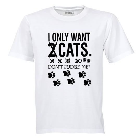 Cats - Don't Judge Me - Adults - T-Shirt - BuyAbility South Africa